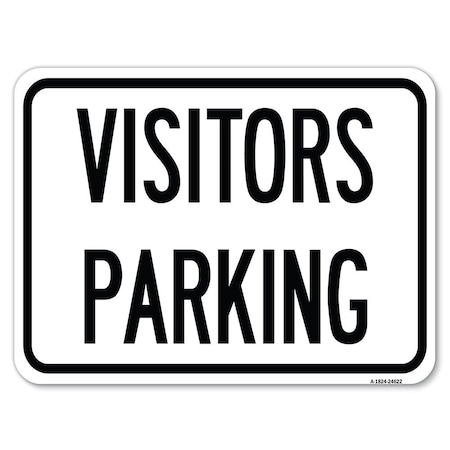 Signmission Parking Lot Sign Visitors Parking Heavy-Gauge Alum Rust Proof Parking Sign, 18" x 24", A-1824-24622 A-1824-24622